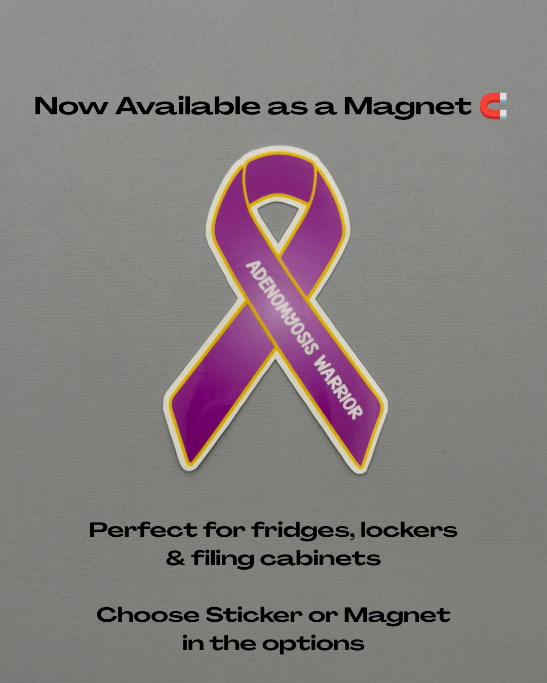 Adenomyosis Warrior Ribbon Sticker or Magnet