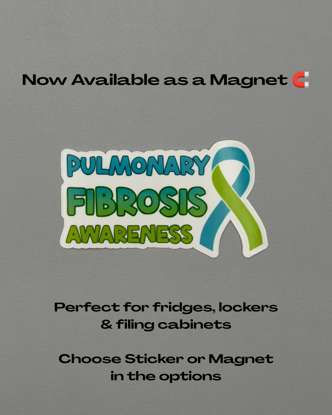 Pulmonary Fibrosis Awareness with Ribbon Sticker or Magnet