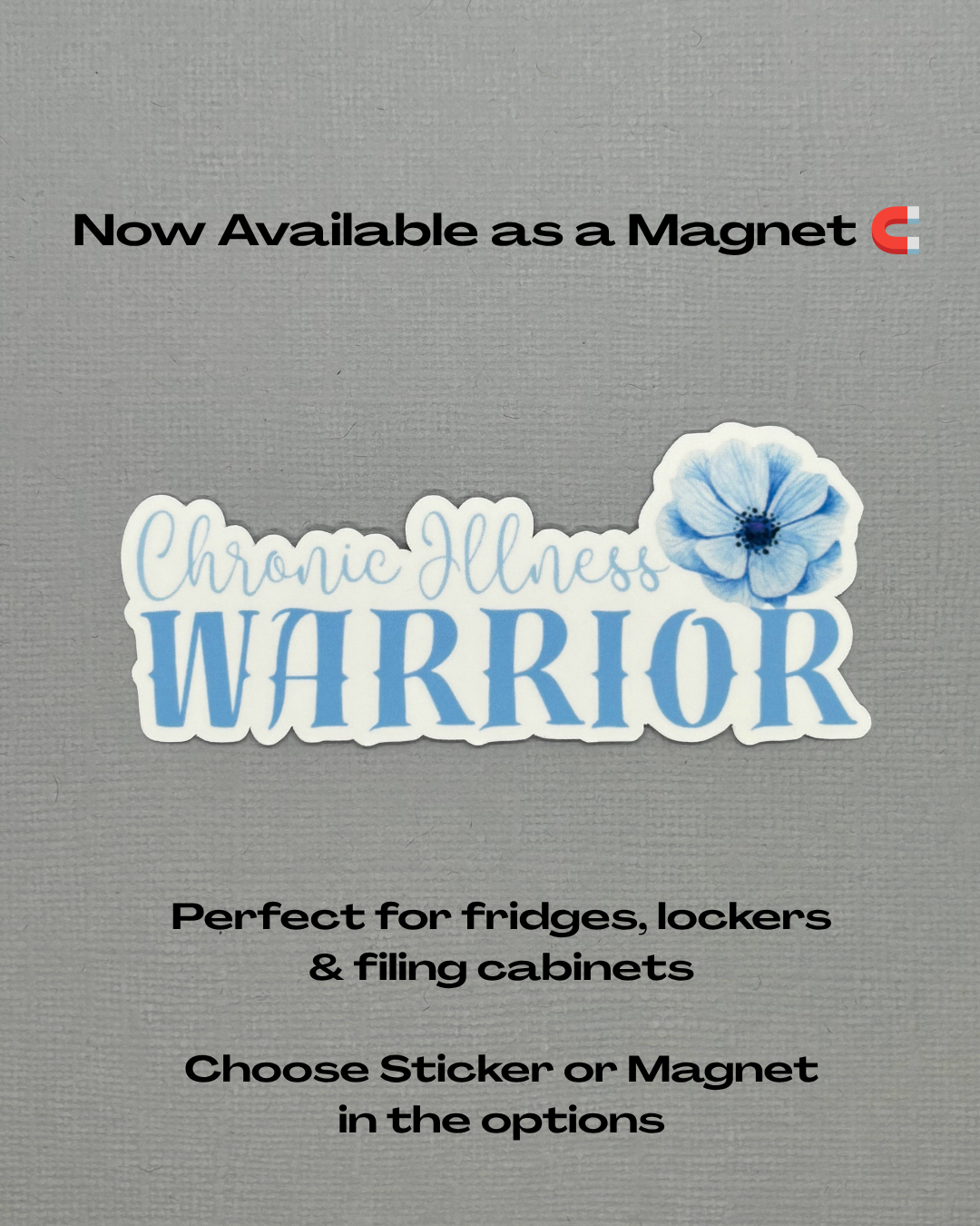 Chronic Illness Warrior Flower Sticker or Magnet