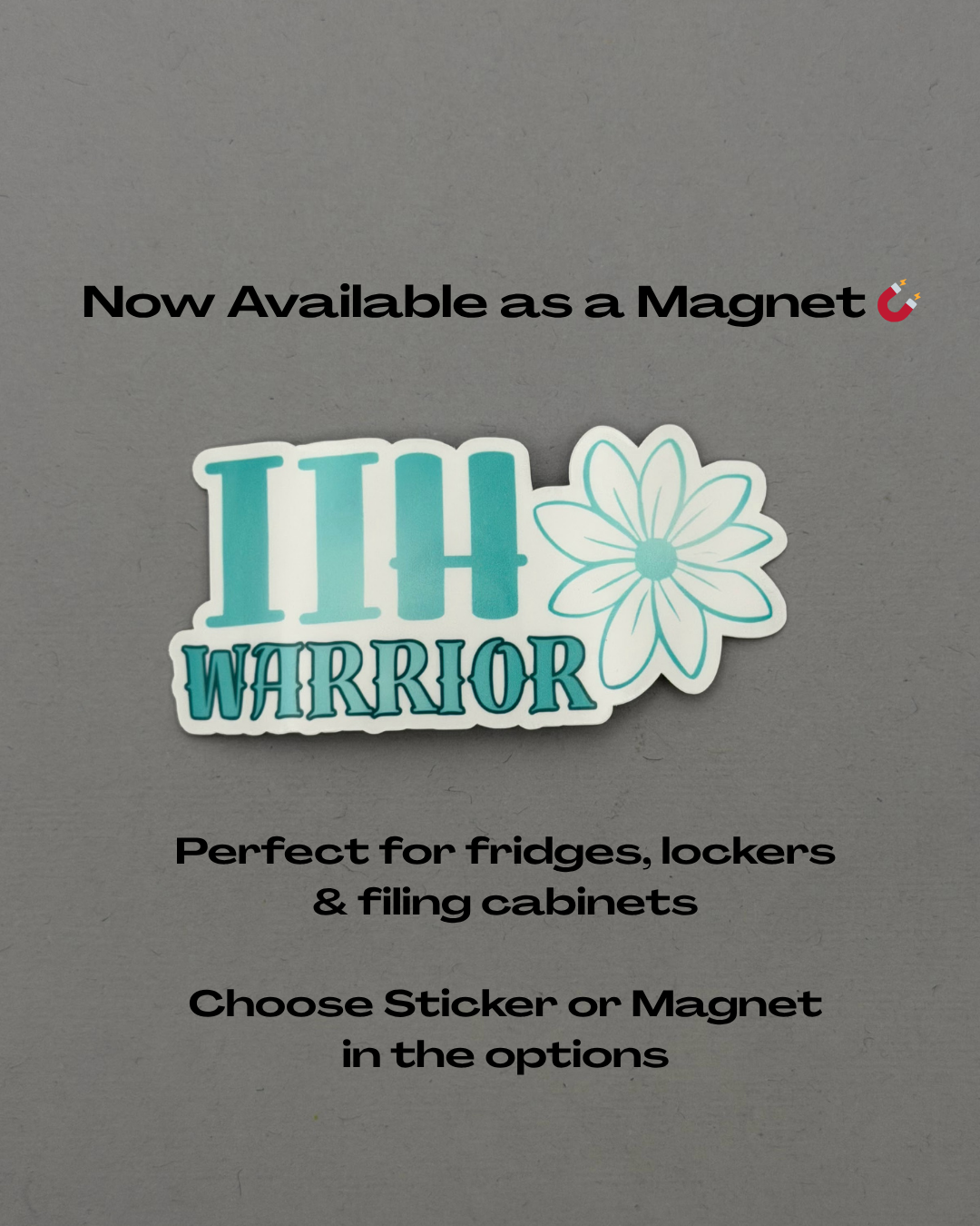 IIH Warrior Flower Sticker or Magnet | Idiopathic Intracranial Hypertension (Copy)