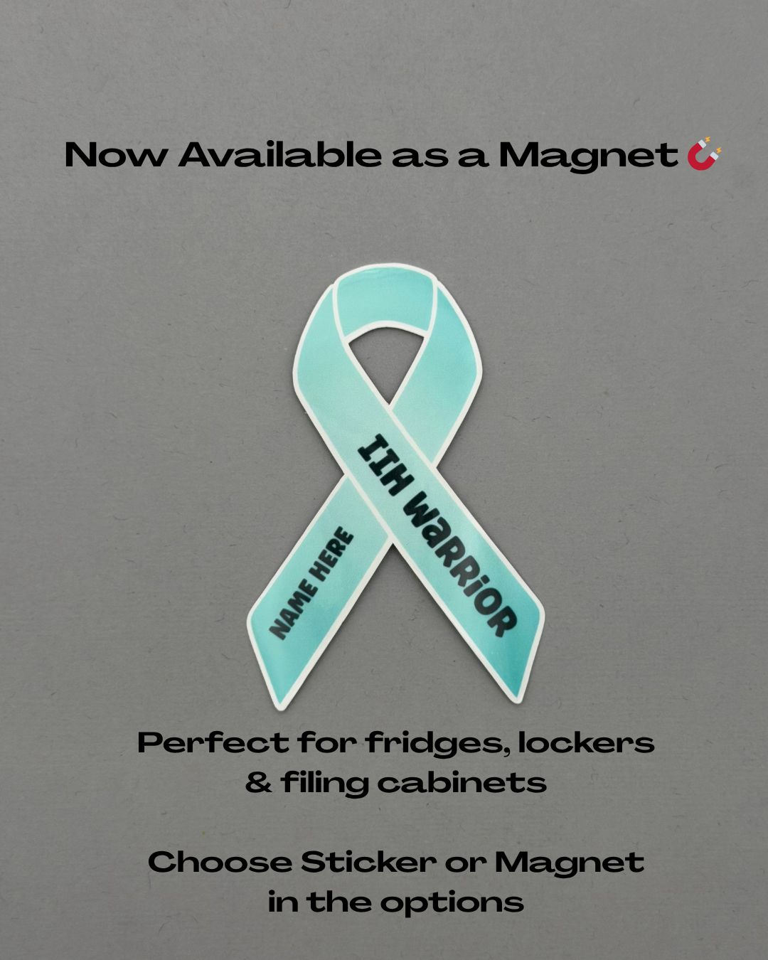 IIH Warrior Custom Sticker or Magnet | Idiopathic Intracranial Hypertension