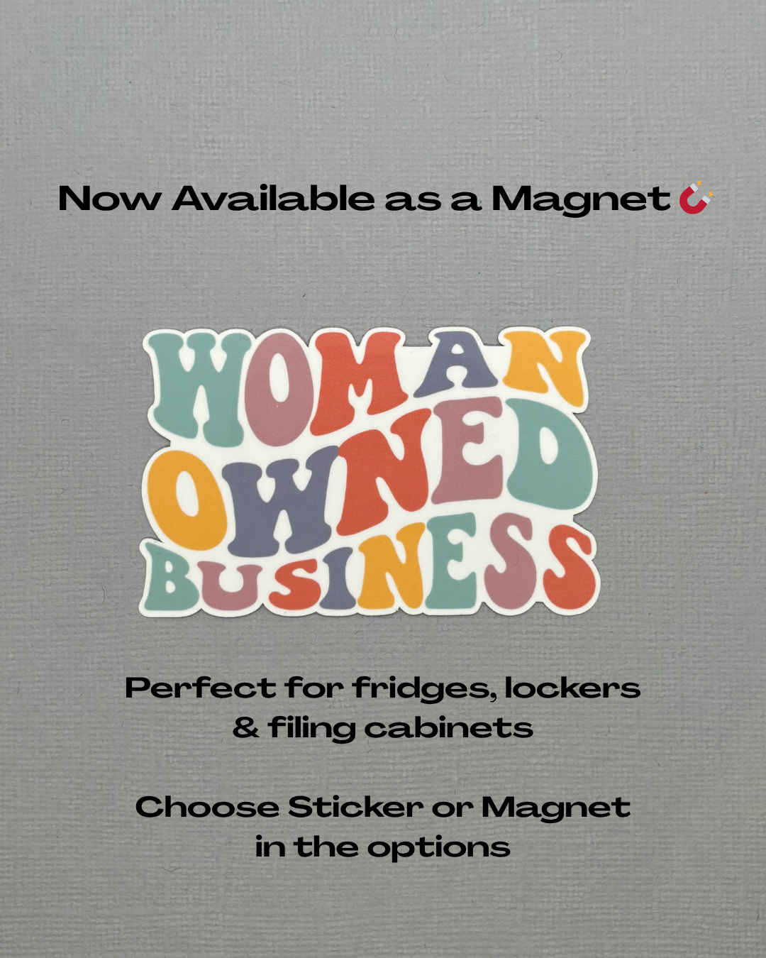 Woman Owned Business Sticker or Magnet