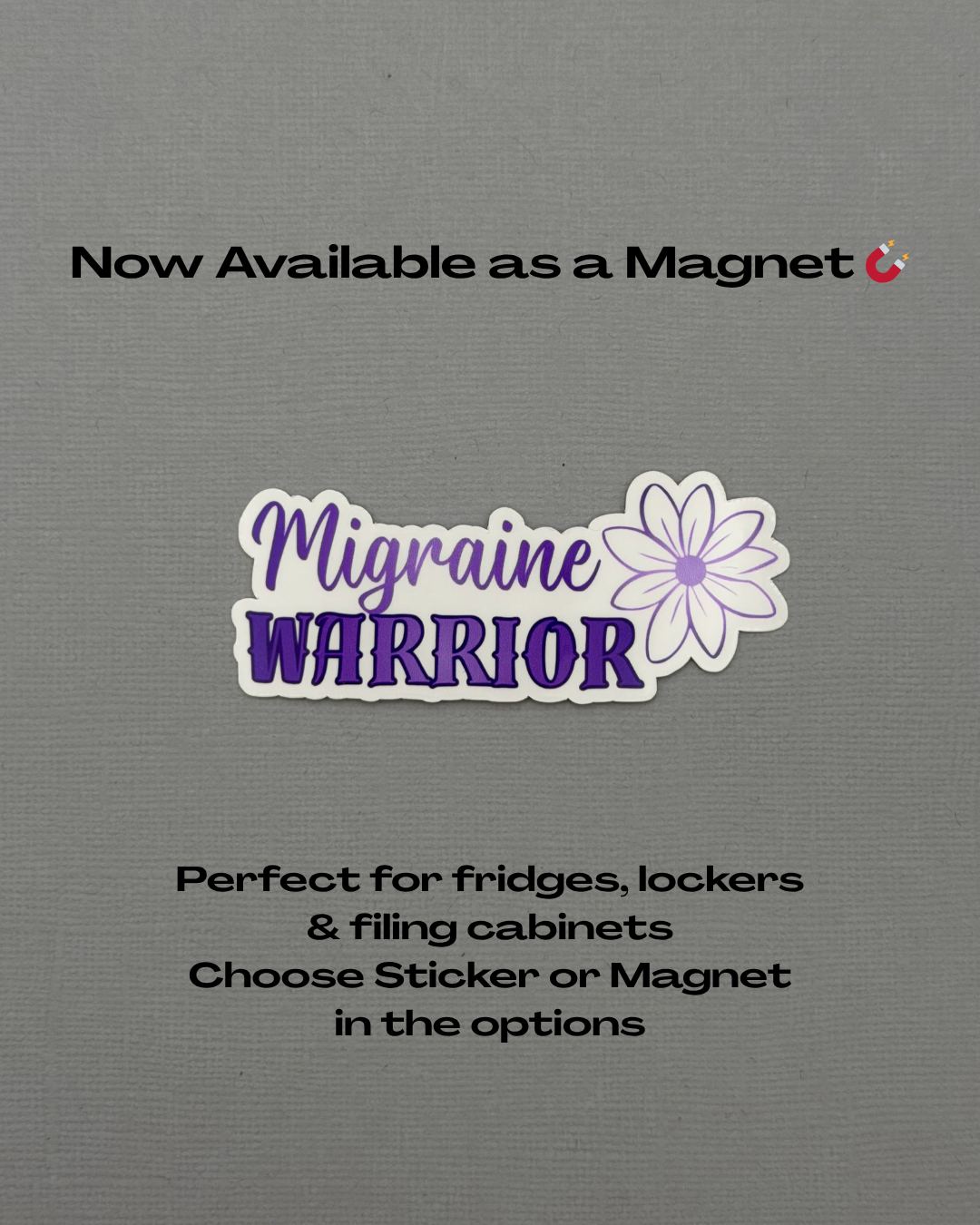 Migraine Warrior Flower Sticker or Magnet