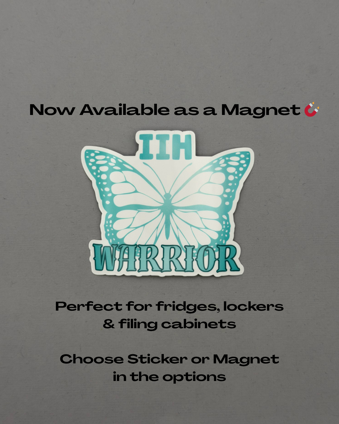 IIH Warrior Butterfly Sticker or Magnet | Idiopathic Intracranial Hypertension