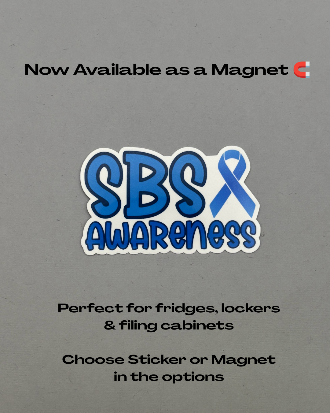 SBS Awareness with Ribbon Sticker or Magnet