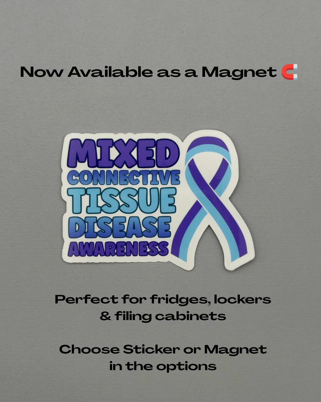 Mixed Connective Tissue Disorder Awareness with Ribbon Sticker or Magnet