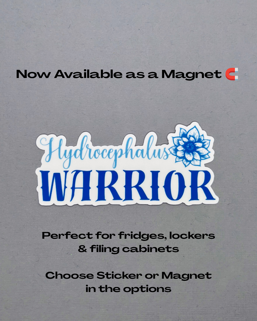 Hydrocephalus Warrior Flower Sticker or Magnet
