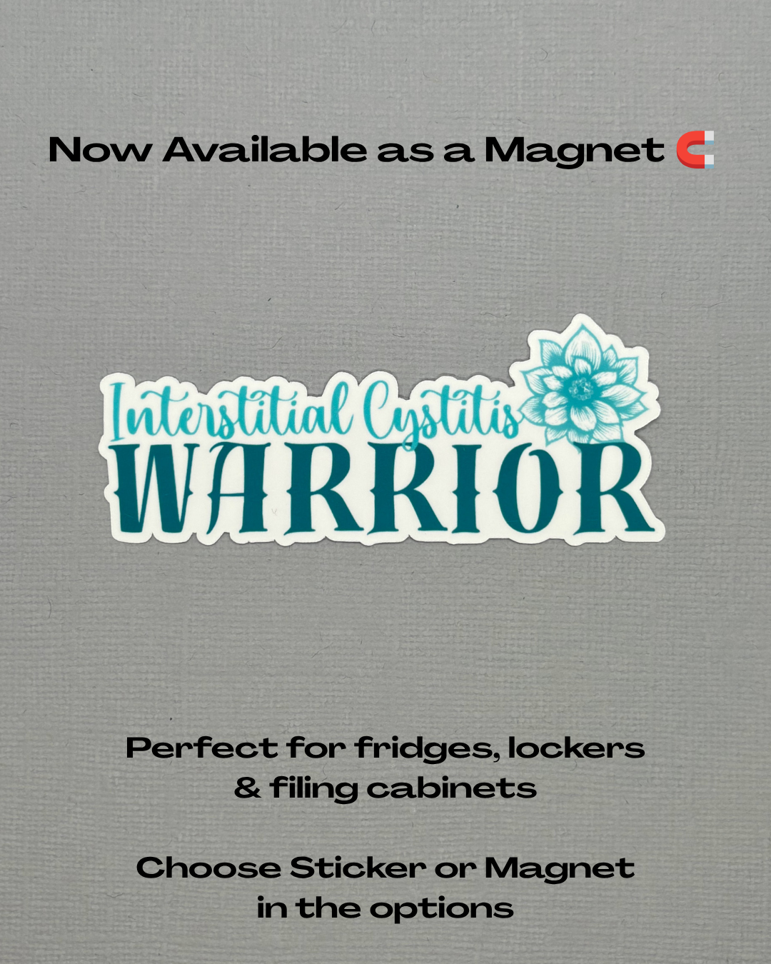 Interstitial Cystitis Warrior Flower Sticker or Magnet