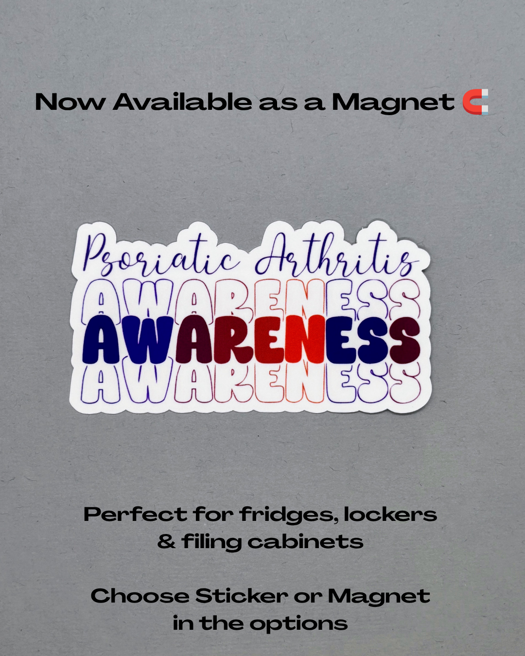 Psoriatic Arthritis Awareness Sticker or Magnet