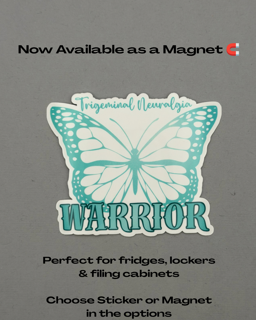 Trigeminal Neuralgia Warrior Butterfly Sticker or Magnet