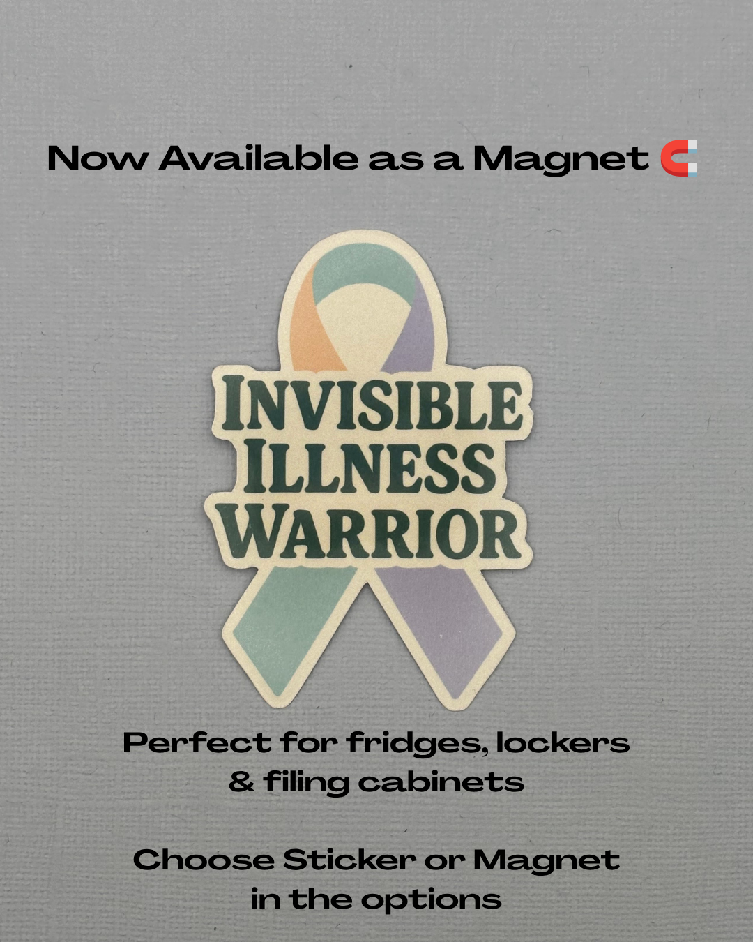 Invisible Illness Warrior Ribbon Sticker or Magnet