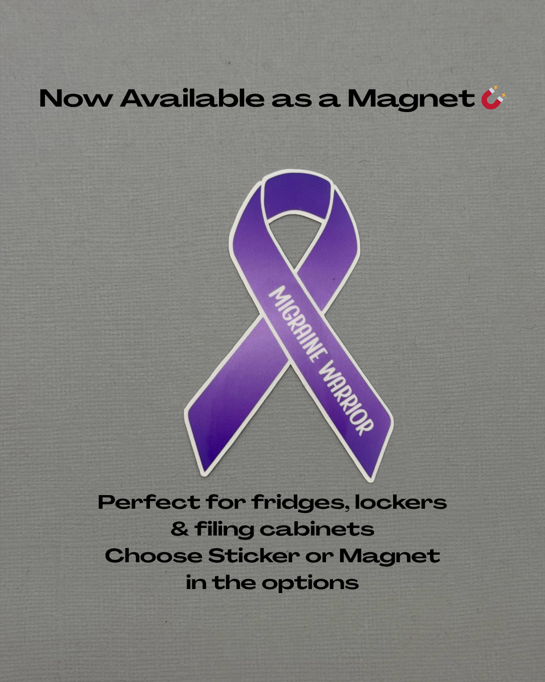 Migraine Warrior Ribbon Sticker or Magnet