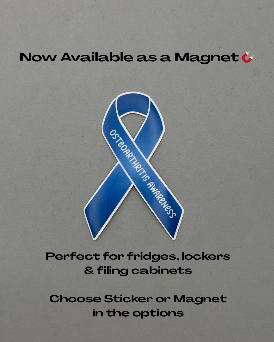 Osteoarthritis Awareness Ribbon Sticker or Magnet