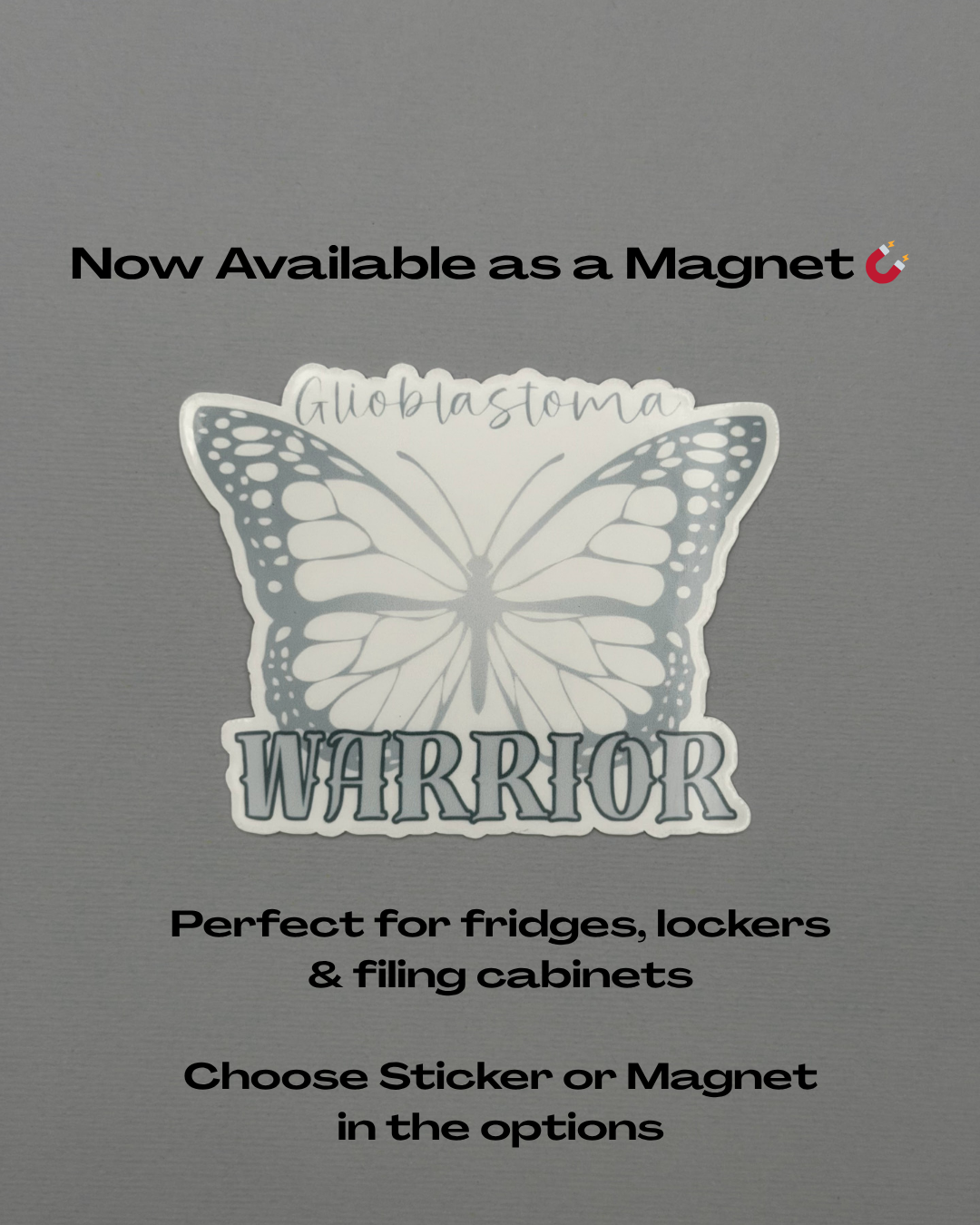 Glioblastoma Warrior Butterfly Sticker or Magnet