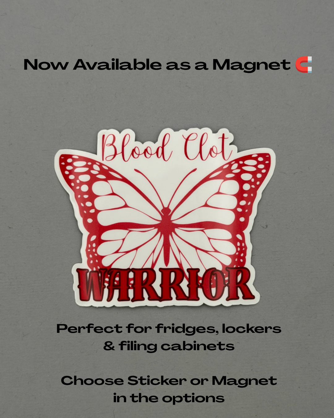 Blood Clot Warrior Butterfly Sticker or Magnet