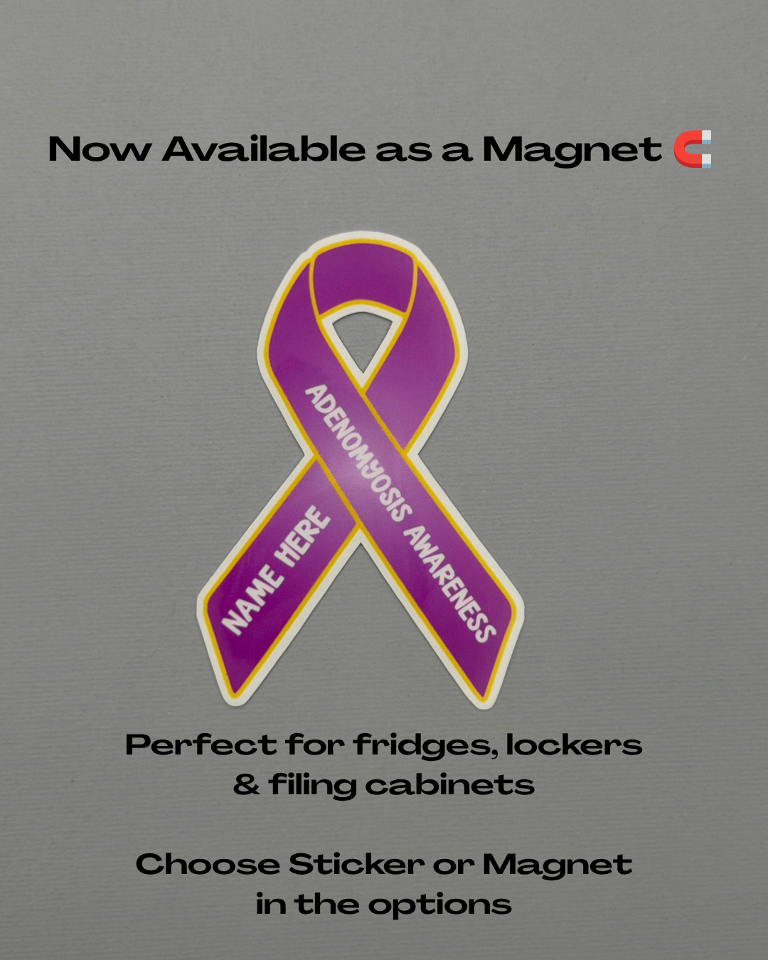 Adenomyosis Awareness Custom Ribbon Sticker or Magnet