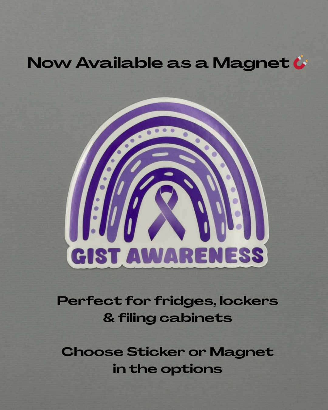 GIST Awareness Rainbow Sticker or Magnet | Gastrointestinal Stromal Tumor