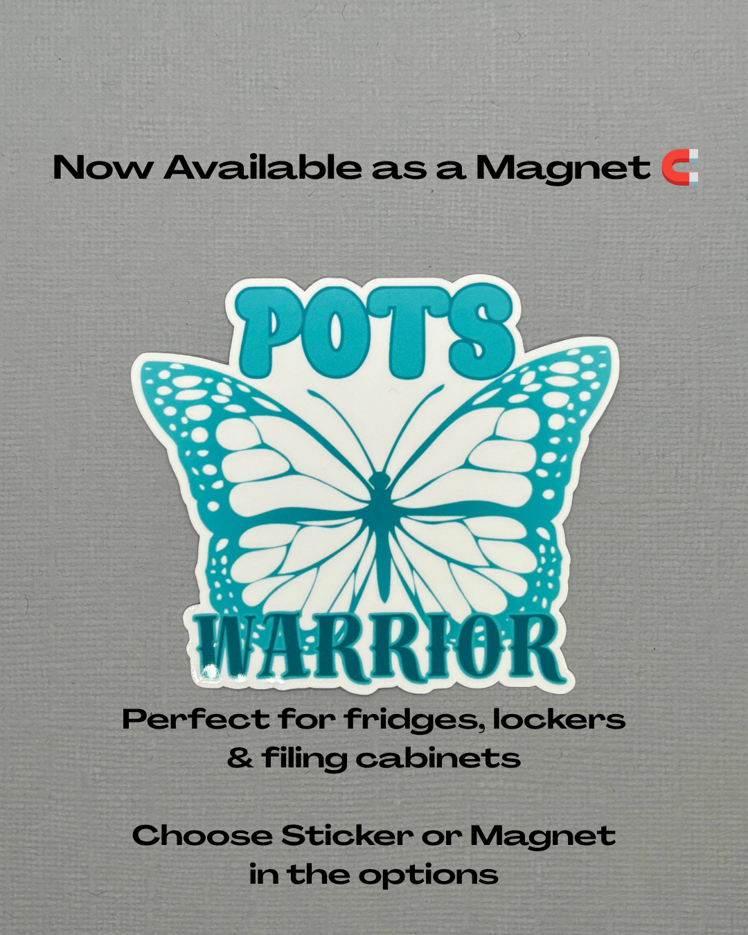 POTS Warrior Butterfly Sticker or Magnet