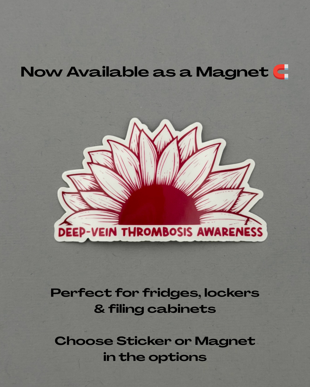 Deep Vein Thrombosis Awareness Sunflower Sticker or Magnet | DVT