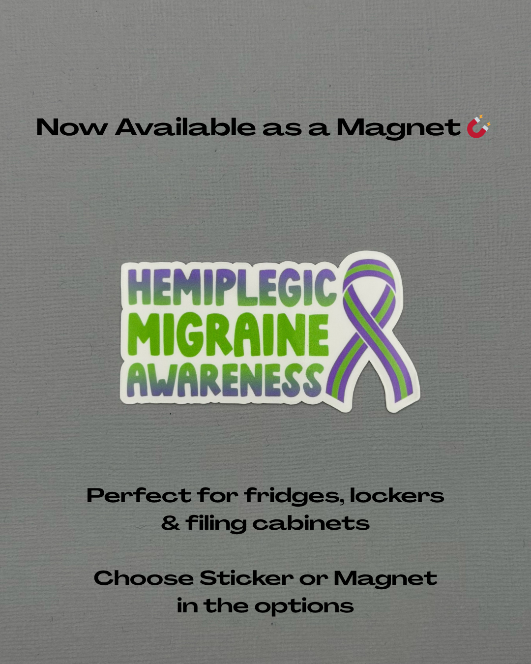 Hemiplegic Migraine Awareness with Ribbon Sticker or Magnet