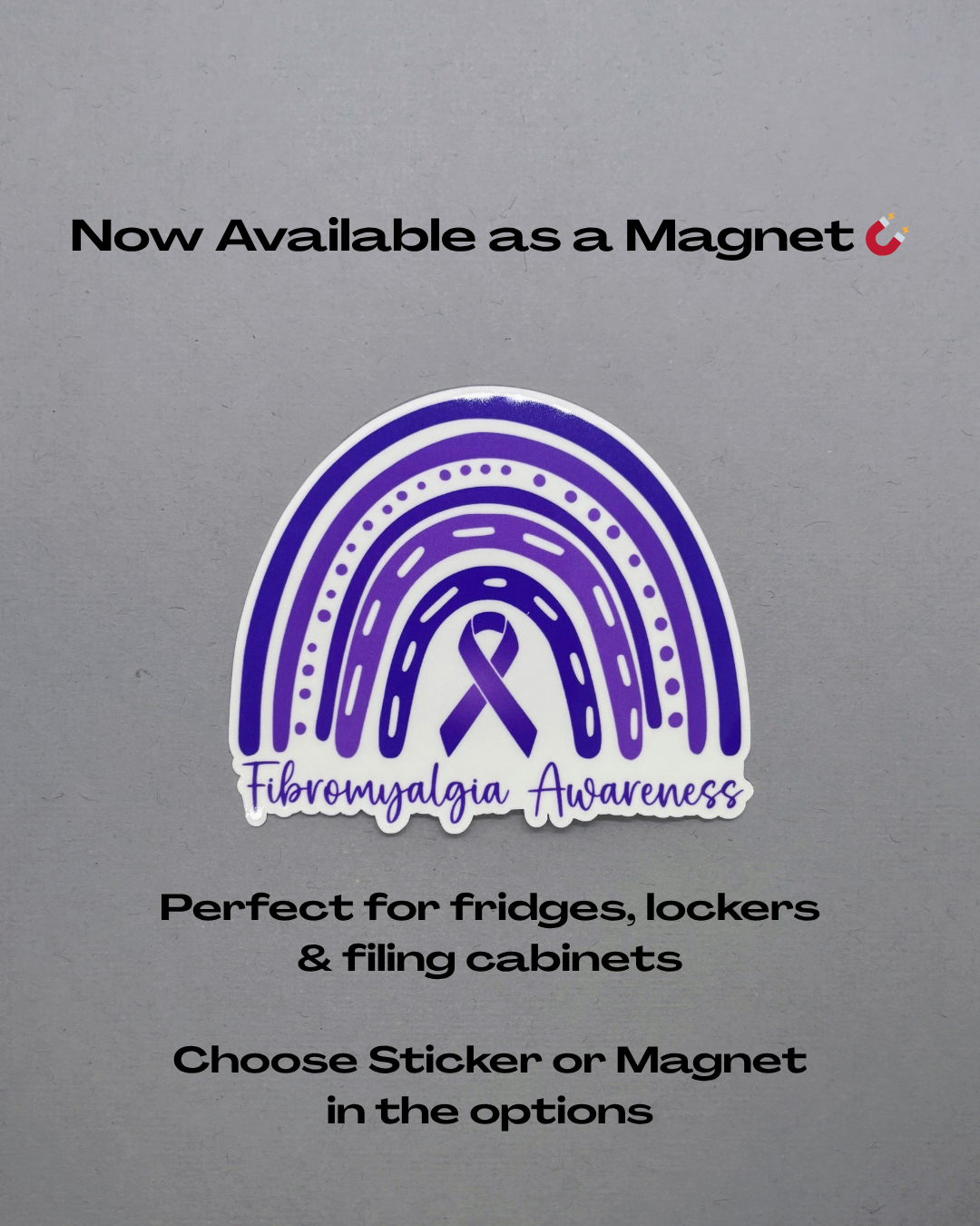 Fibromyalgia Awareness Rainbow Sticker or Magnet