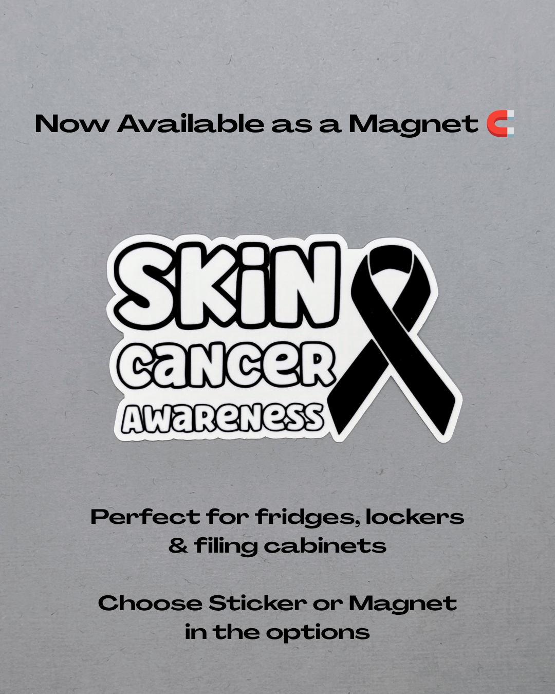 Skin Cancer Awareness with Ribbon Sticker or Magnet
