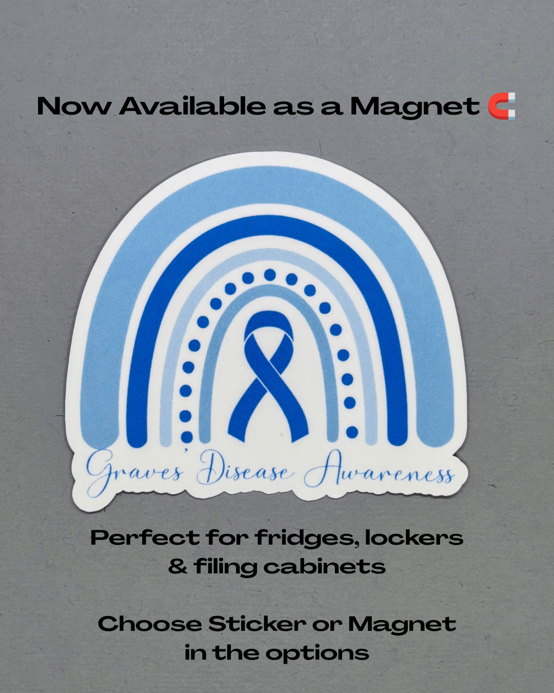 Grave's Disease Awareness Rainbow Sticker or Magnet
