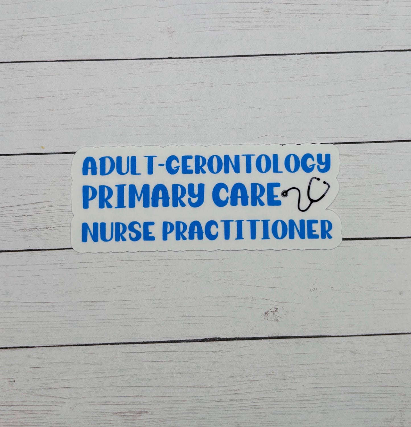 Adult-Gerontology Primary Care Nurse Practitioner Sticker