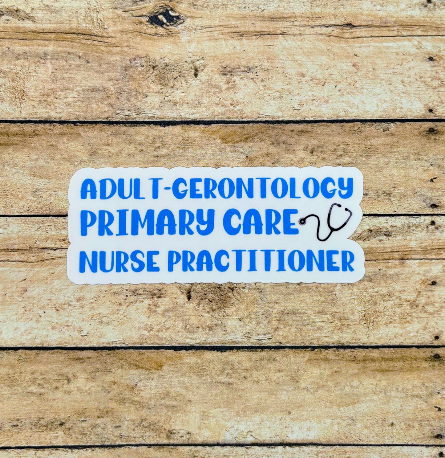 Adult-Gerontology Primary Care Nurse Practitioner Sticker