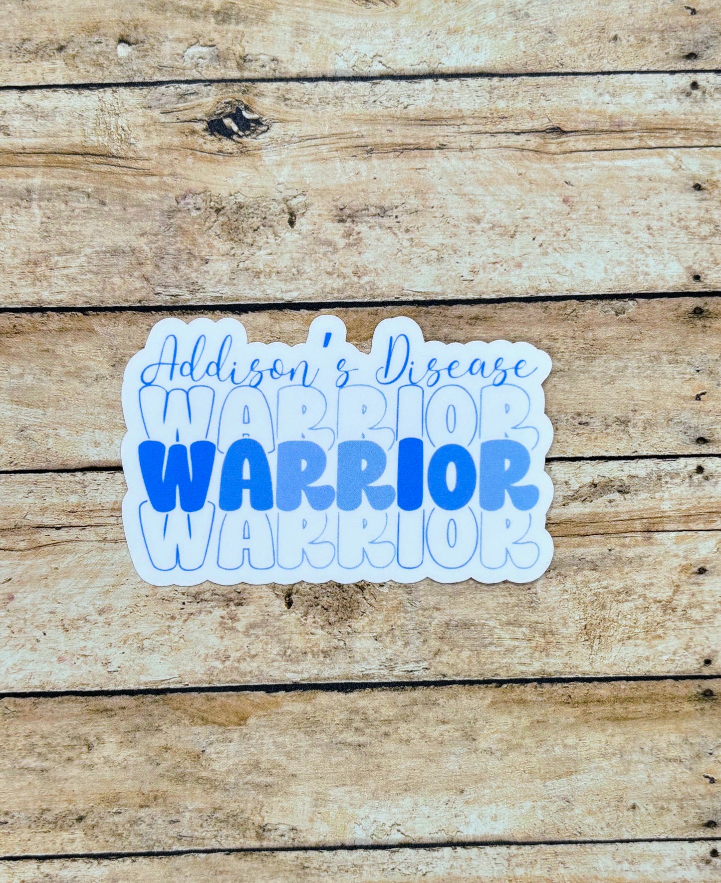 Addison's Disease Warrior Sticker