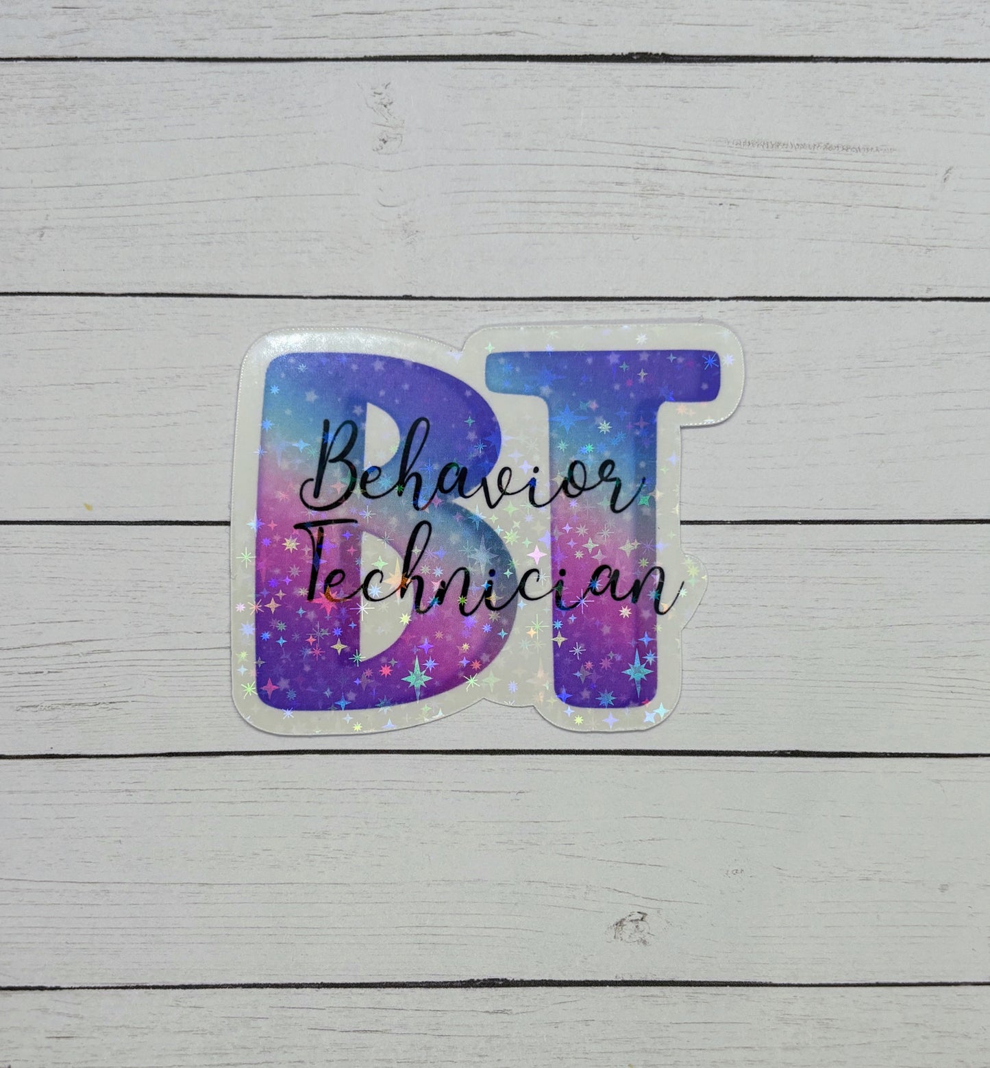 Behavior Technician Holographic Sticker