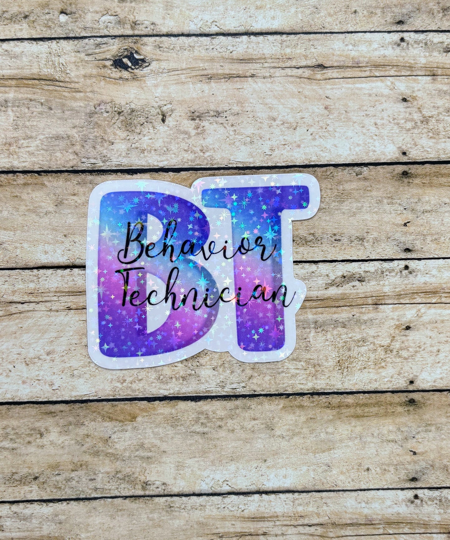 Behavior Technician Holographic Sticker