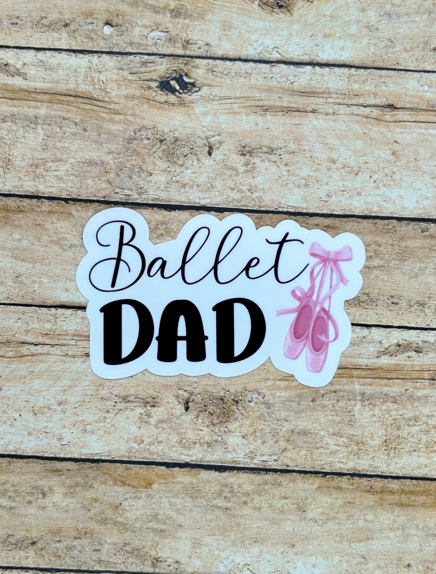 Ballet Dad Sticker