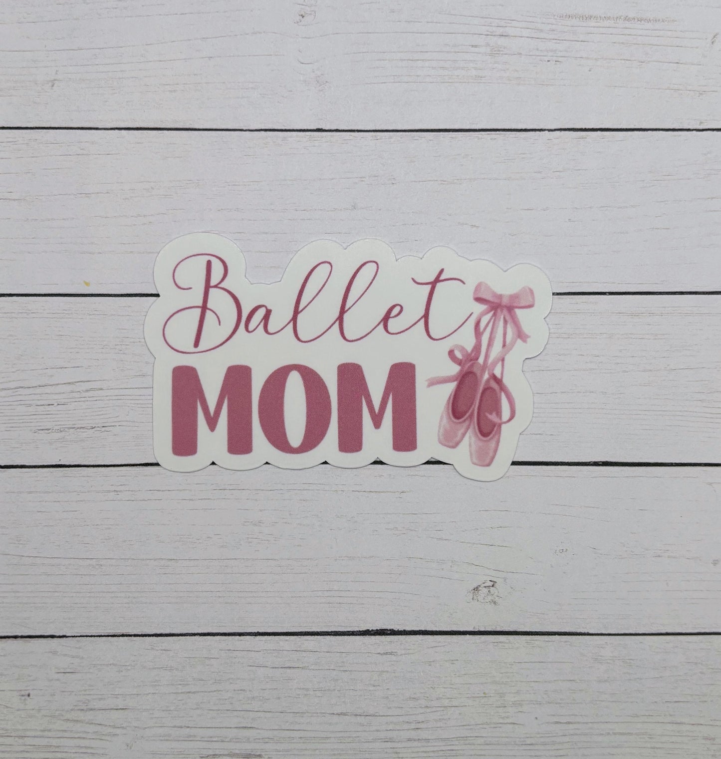 Ballet Mom Sticker