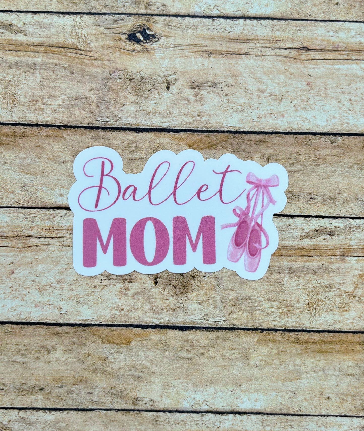 Ballet Mom Sticker