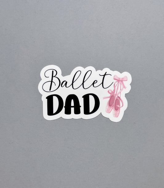 Ballet Dad Sticker