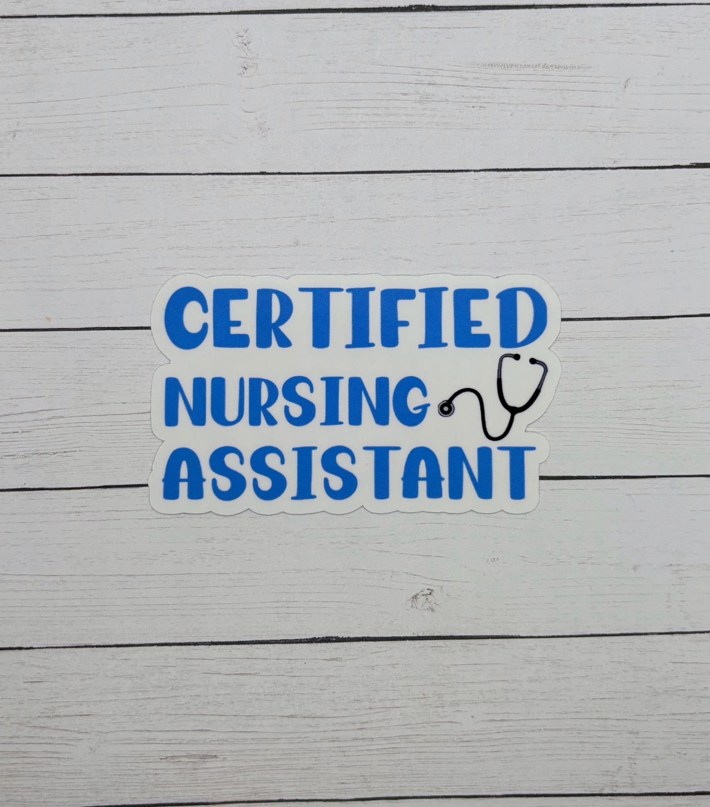 Certified Nursing Assistant Sticker