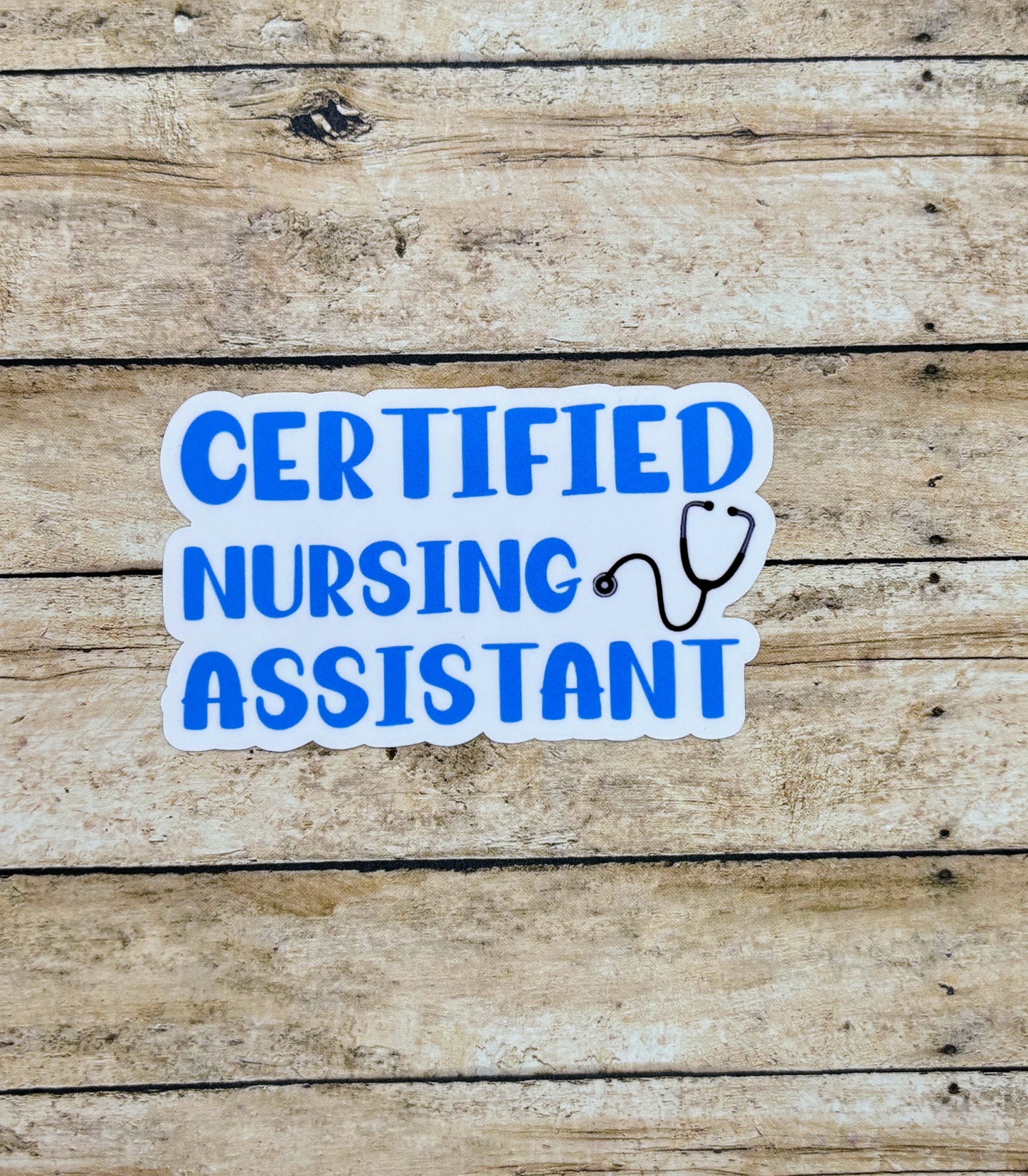 Certified Nursing Assistant Sticker