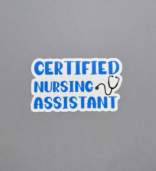 Certified Nursing Assistant Sticker