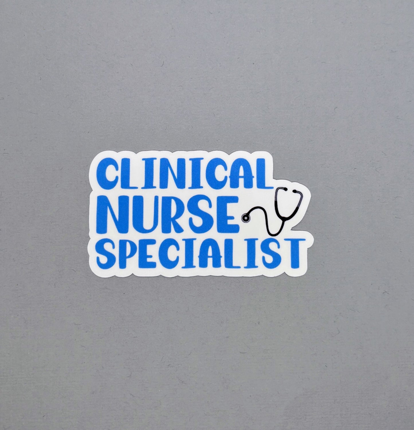 Clinical Nurse Specialist Sticker