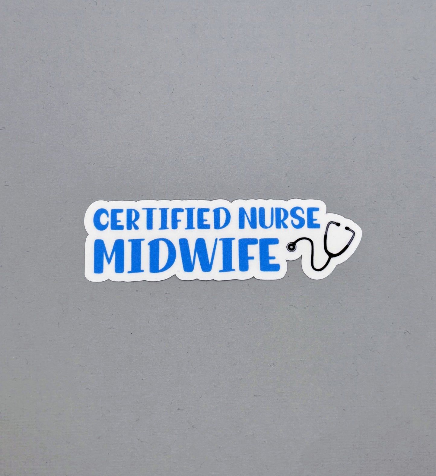 Certified Nurse Midwife Sticker