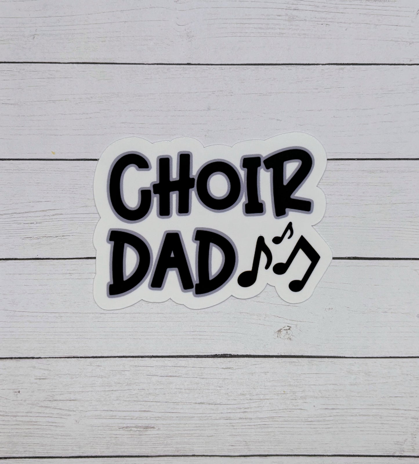 Choir Dad Sticker