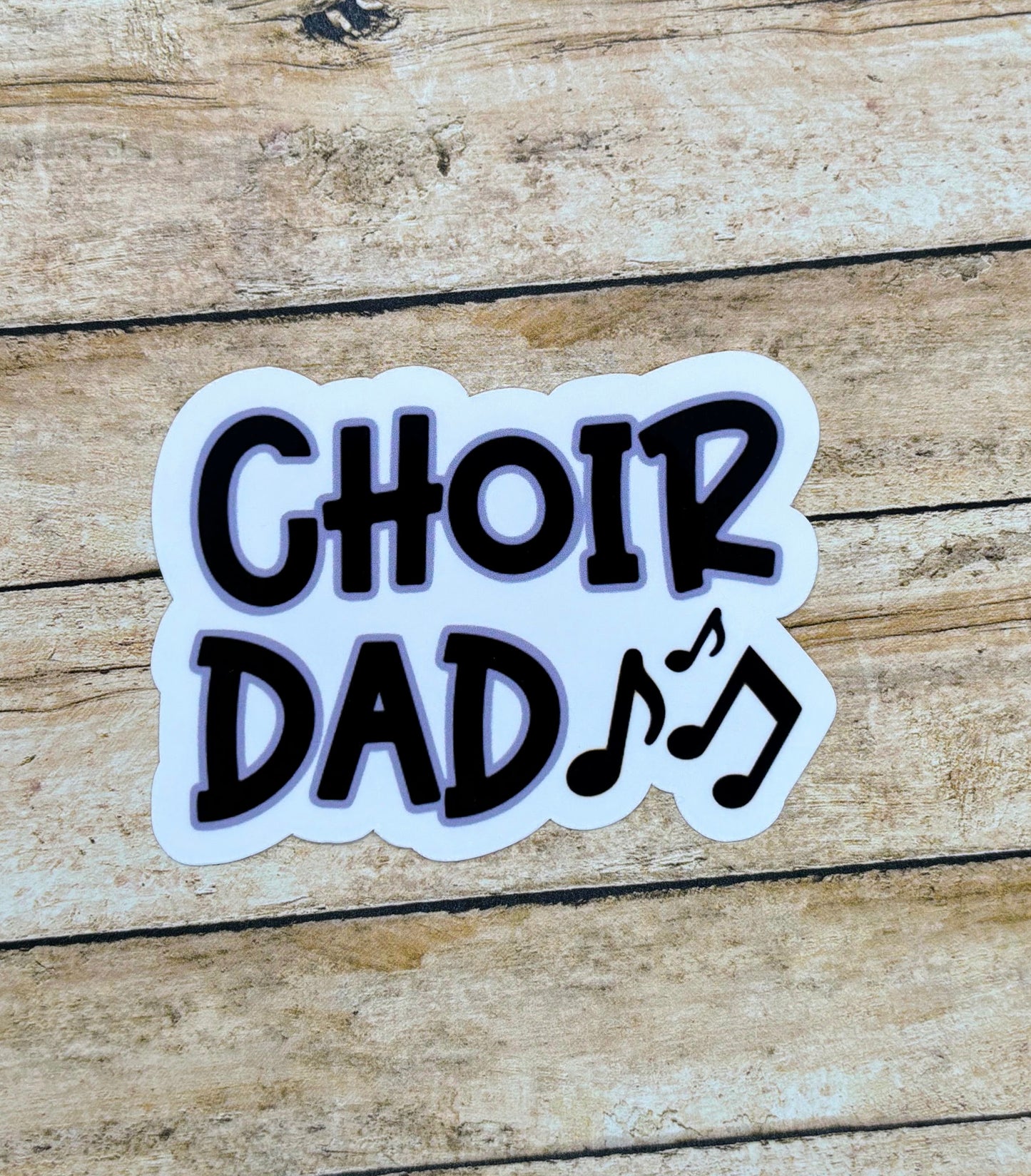 Choir Dad Sticker