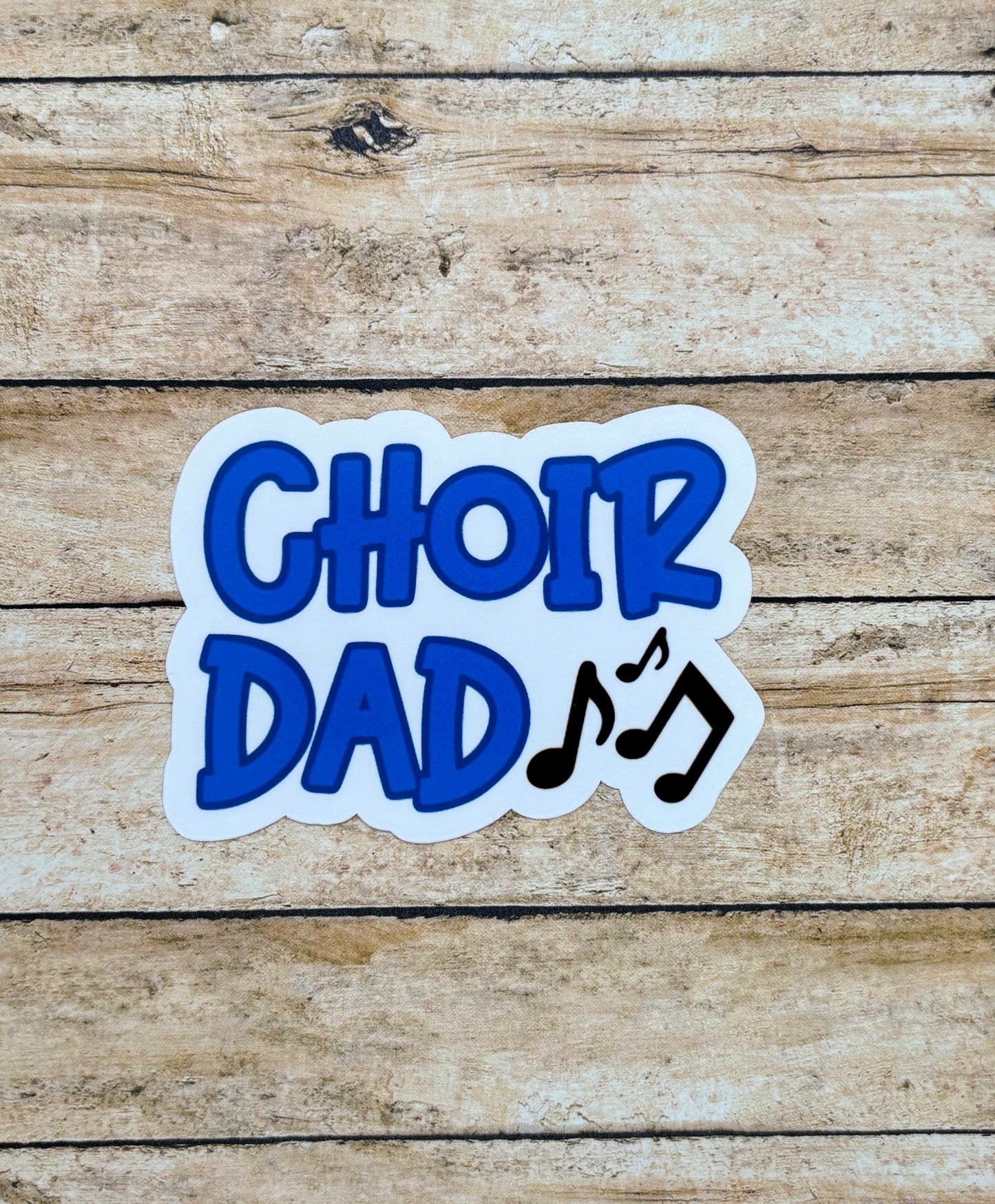 Choir Dad Sticker