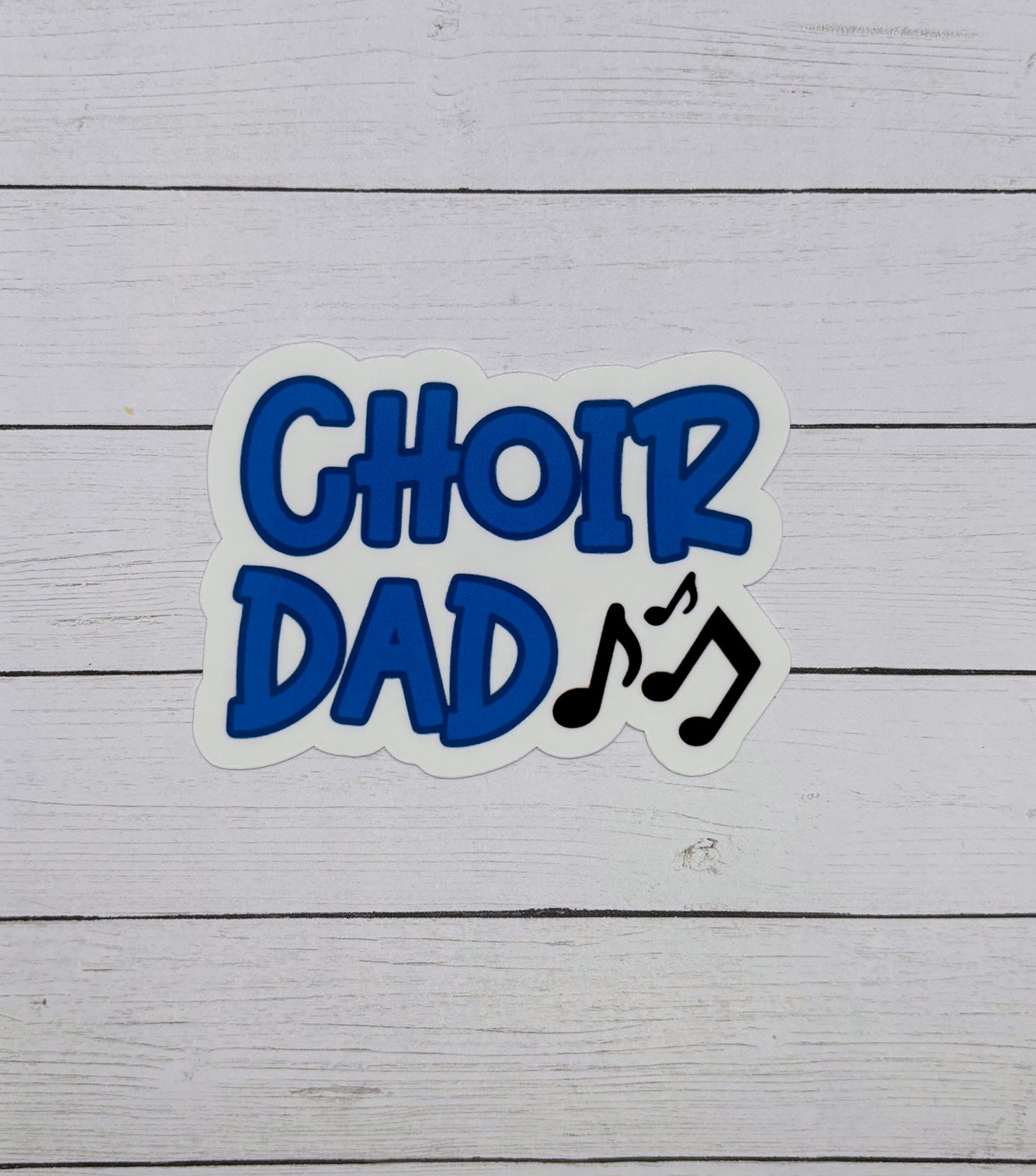 Choir Dad Sticker