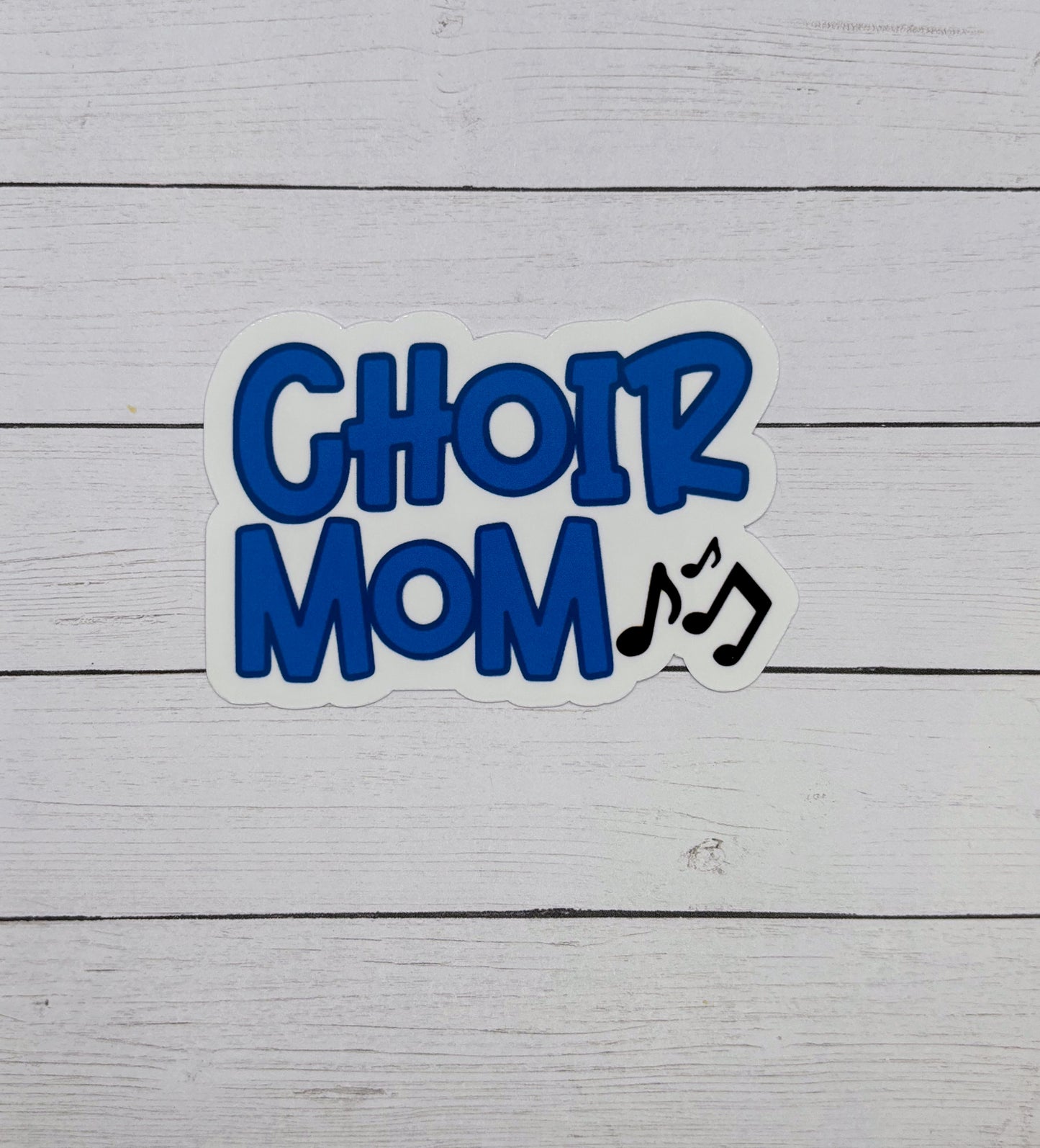 Choir Mom Sticker