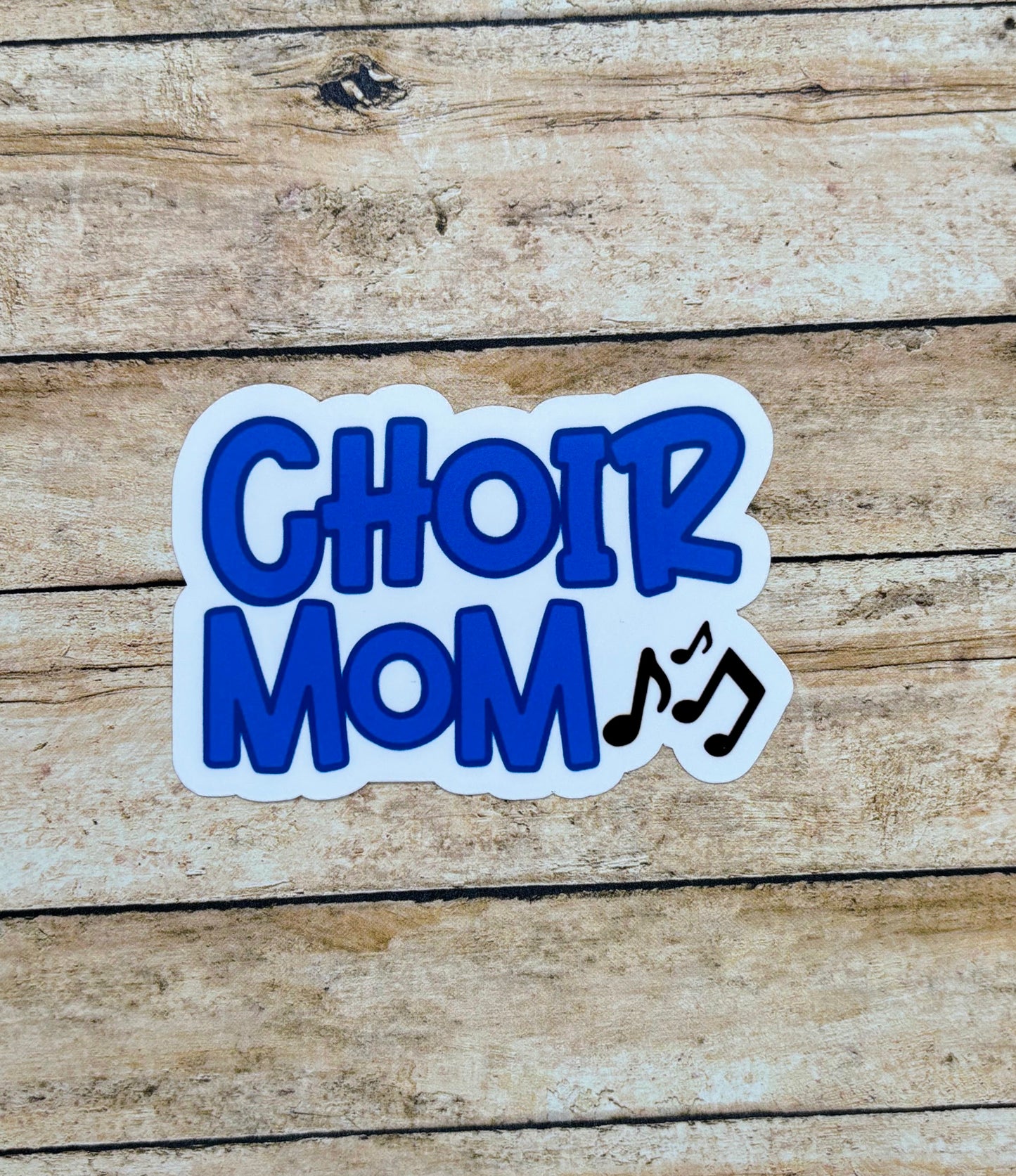 Choir Mom Sticker