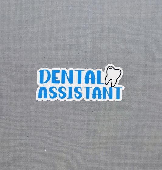 Dental Assistant Sticker