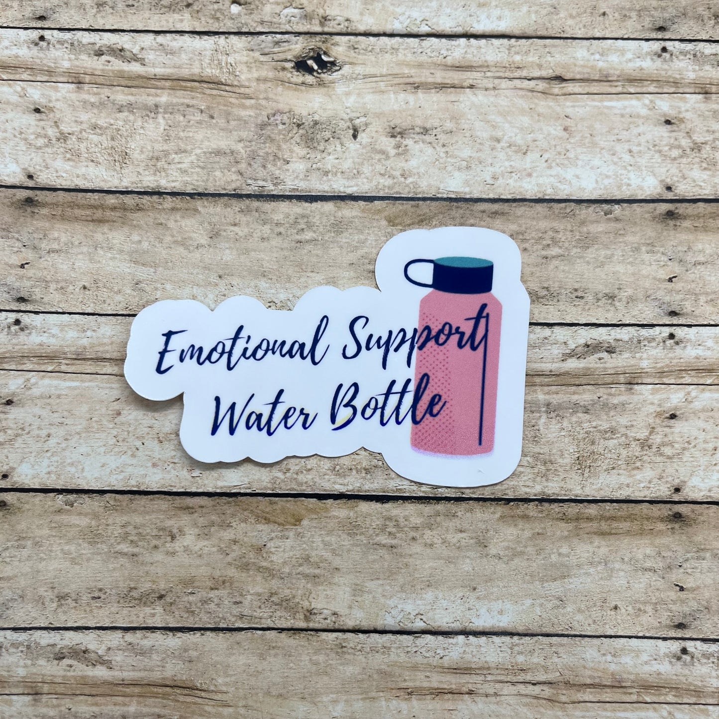 Emotional Support Water Bottle Sticker