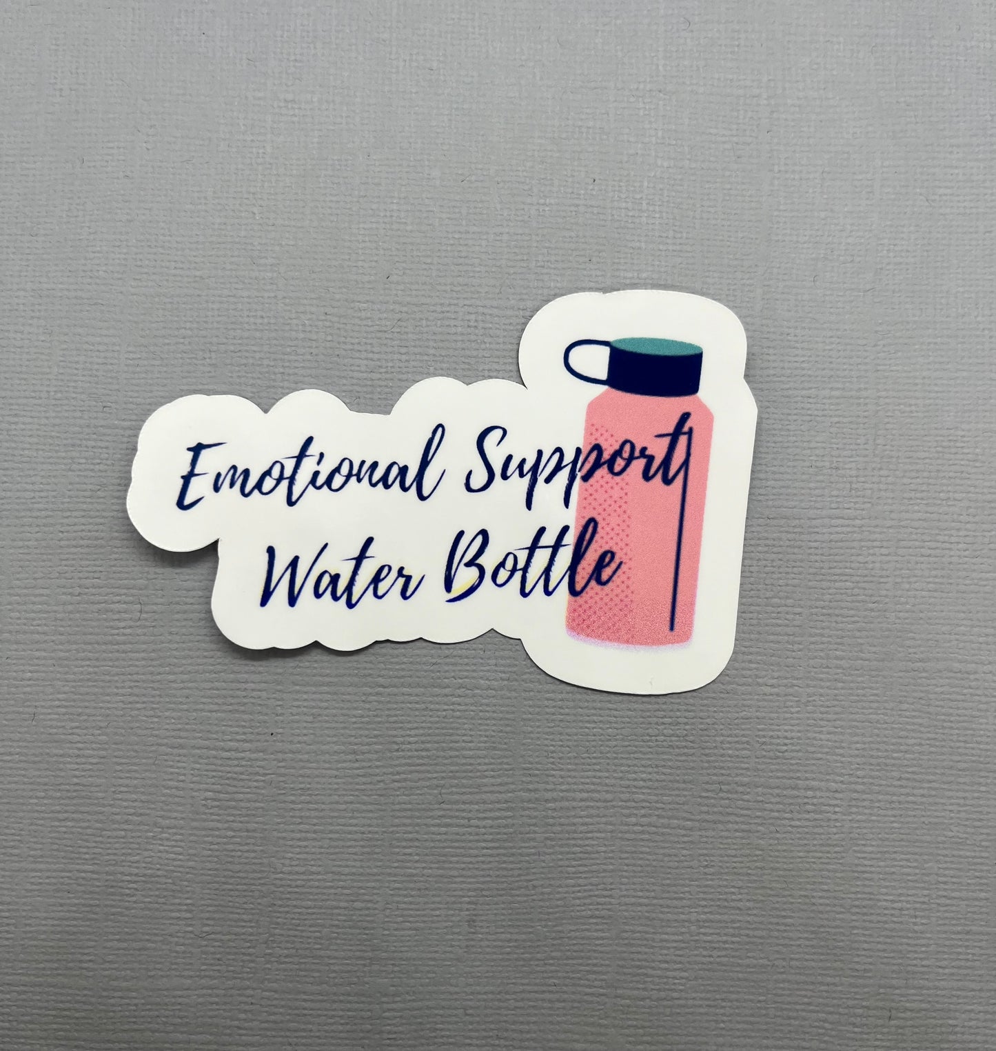 Emotional Support Water Bottle Sticker